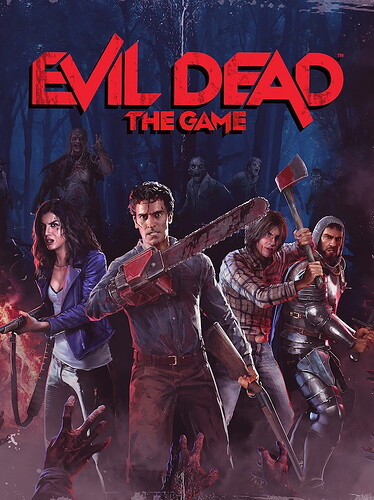 EGS_EvilDeadTheGame_SaberInteractiveInc_S2_1200x1600-8e839d708bc638cd58c219ae38d58f6f_1200x1600-8e839d708bc638cd58c219ae38d58f6f (1)