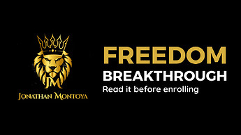 Freedom Breakthrough 2.0 | Jonathan Montoya
