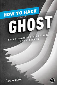How To Hack Like A Ghost Breaching The Cloud