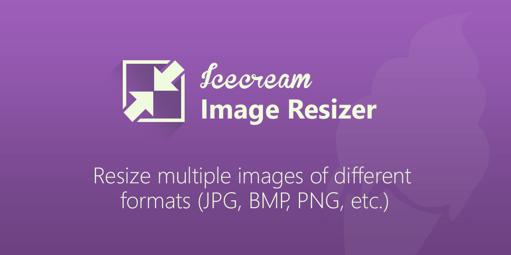 Icecream Image Resizer Pro 2.13 for windows instal free